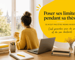 Poser ses limites pendant sa thèse
